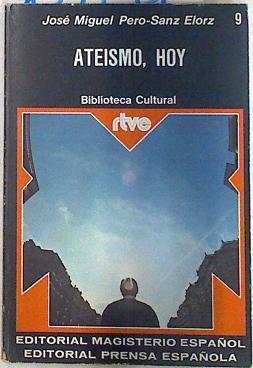 Ateísmo hoy | 133714 | Pero-Sanz Elorza, José Miguel