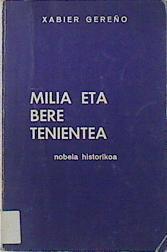 Milia eta bere tenientea | 120148 | Gereño, Xabier