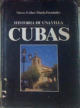 Historia De Una Villa Cubas | 53171 | Muela Férnandez, Nieves Esther