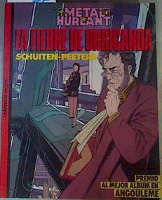 La Fiebre de Urbicanda ( metal hurlant, col Negra, 23 ) | 162927 | Schuiten, François/Peeters