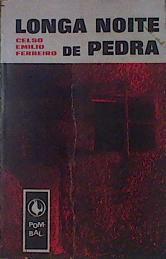 Longa noite de pedra | 154129 | Ferreiro Míguez, Celso Emilio