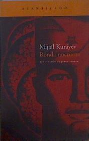 Ronda nocturna | 149865 | Kuráyev, Mijaíl