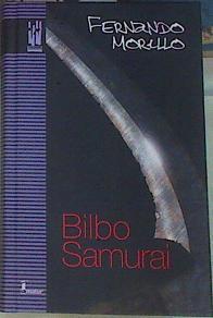 Bilbo Samurai ( En Euskera) | 151281 | Morillo, Fernando