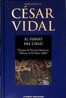 El fuego del cielo | 144564 | Vidal, César