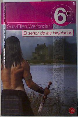 El señor de las Highlands | 132216 | Ellen, Sue/Welfonder