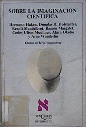 Sobre la imaginación científica | 145851 | Herman Haken/Douglas R. Hofstadter, etc.