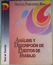 Análisis y descripción de puestos de trabajo: teoría, métodos y ejercicios | 132038 | Fernández-Ríos, Manuel