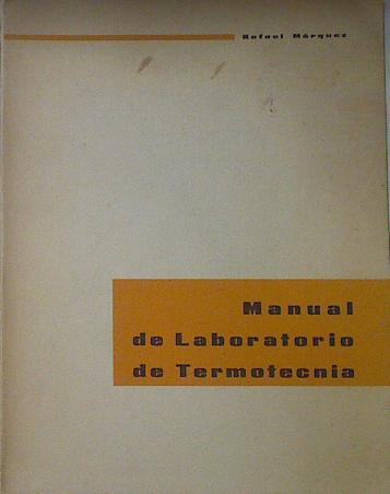 Manual de laboratorio de termotecnia | 121731 | Rafael Márquez