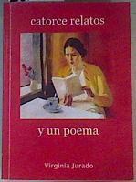 Catorce relatos y un poema | 162998 | Virginia Jurado