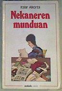 Nekaneren munduan | 162873 | Alkoria, Itziar