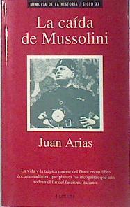 La caída de Mussolini | 138958 | Arias Martínez, Juan