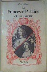 La princesse Palatine et sa soeur | 160994 | Paul Minot