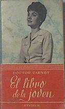 El Libro De La Joven | 42940 | Doctor Carnot