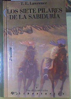 Los siete pilares de la sabiduría | 145207 | Lawrence, T. E.