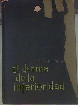 El drama de la inferioridad del niño | 155119 | Carnois, A