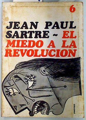 El miedo a la revolución | 135339 | Sartre, Jean Paul