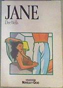 Jane | 164112 | Wells, Dee/Traducción revisada por Justo García Morales