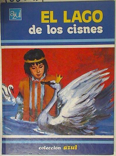 El lago de los cisnes. Jazmin Petunia y Rosita. La guerra de la nuez | 128091 | J Antonio Santos ( Adaptación)/Cortiella ( Ilustraciones)