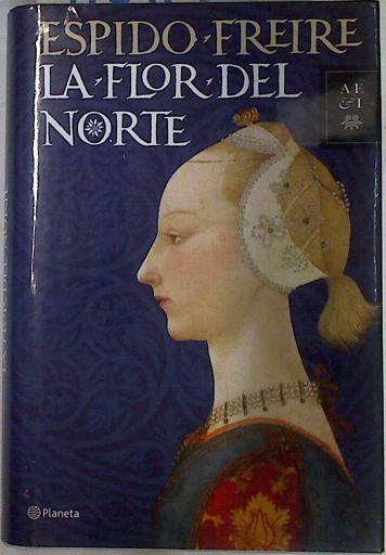 La Flor del Norte | 91753 | Freire, Espido