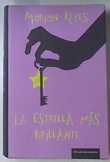 La estrella más brillante | 119891 | Keyes, Marian