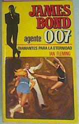 James Bond Agente 007 Diamantes Para La Eternidad | 13862 | Fleming Ian