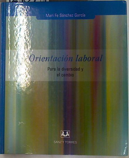 Orientación laboral para la diversidad y el cambio | 129075 | Sánchez García, María Fe