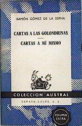 Cartas a las golondrinas. Cartas a mí mismo | 143611 | Gómez de la Serna, Ramón