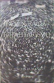 Democracia Y Totalitarismo | 44258 | Aron Raymond
