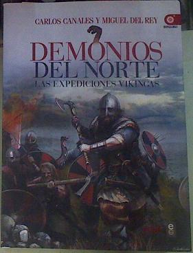 Demonios del Norte: Las expediciones vikingas | 155979 | Carlos Canales/Miguel Del Rey