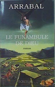 Le Funambule De Dieu | 153099 | Fernando Arrabal