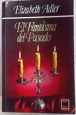 El Fantasma del pasado | 133245 | Elizabeth Adler