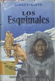 Los Esquimales | 49108 | Birket / Smith