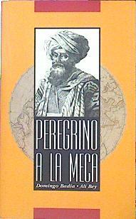 Peregrino A La Meca | 43807 | Badía Domingo / Bey Alí