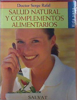 Salud natural y complementos alimentarios | 137334 | Doctor Serge Rafal