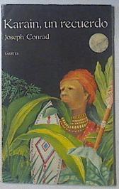 Karain Un Recuerdo | 10875 | Conrad Joseph