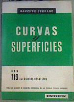 Curvas y superficies. Con 119 Ejercicios Resueltos | 165693 | Sanchez Serrano, Antonio