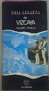 Guia Secreta De Vizcaya | 55580 | Pinilla Ramiro