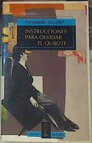 Instrucciones para olvidar El Quijote y otros ensayos | 148964 | Savater, Fernando