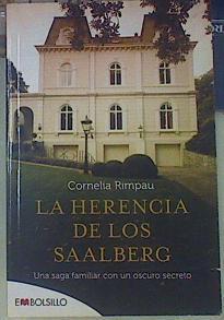 La herencia de los Saalberg : una saga familiar con un oscuro secreto | 154800 | Rimpau, Cornelia