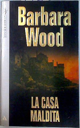 La casa maldita | 70198 | Wood, Barbara