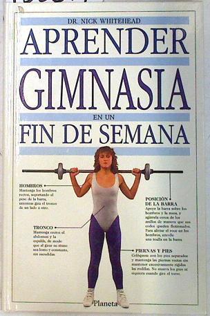 Aprender gimnasia en un fin de semana | 133871 | Whitehead, Nick