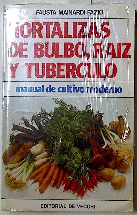 Hortalizas de bulbo, raíz y tubérculo | 128212 | Mainardi Fazio, Fausta