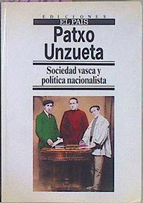 Sociedad Vasca Y Política Nacionalista | 62472 | Unzueta Patxo