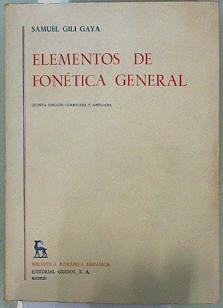 Elementos De Fonética General | 56832 | Gili Gaya Samuel