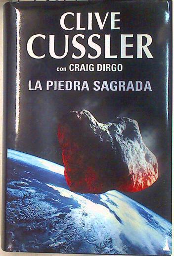 La piedra sagrada | 133019 | Cussler, Clive/Coscarelli Guaschino, Alberto/Dirgo, Craig