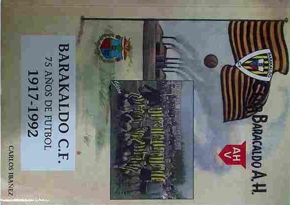 Barakaldo Fútbol Club 1917-1992 | 40157 | Ibáñez, Carlos