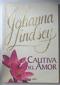 La Cautiva Del Amor | 7595 | Lindsey Johanna