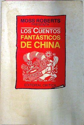 Los Cuentos Fantásticos De China | 49918 | Roberts Moss (Comp)