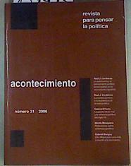 Acontecimiento Revista para pensar la política 31 2006 | 159493 | Cerdeiras, Raúl