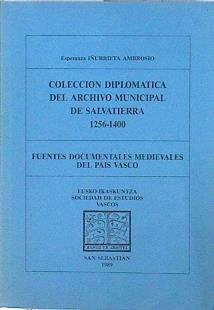 Colección diplomática del Rrchivo municipal de Salvatierra(1256-1400) | 144952 | Iñurrieta Ambrosio, Esperanza